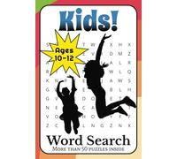 Kids 10 -12 Word Search Puzzle Book: Word Searches With Easy to Read Print for Kids Age 10 -12 | 6 x 9 inches, 110 pages | Great Gift for Vacations, Holidays and to Pass the Time