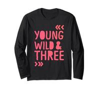 Kids 3rd Birthday Young Wild and Three Girls Manche Longue