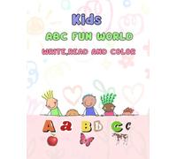 KIDS ABC Fun World: Write, Read and Color
