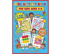 Kids Activity Book for Kids Ages 4-8: 100 Pages of Fun Activities - Tic-Tac-Toe, Word Search Puzzles, Dots and Boxes, Mazes - Perfect for Road Trips, Quiet Time, and Screen-Free Entertainment