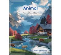 Kids Animal Coloring Book: 24 Pages Filled with Bold-lined and Black and White Illustrations. Discover 24 Different Animals, with a Fun Fact on Each Page. Made for young artists!
