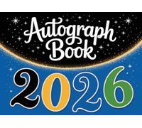 Kids Autograph Book 2026: Travel Journal for Children to Record Signatures, Photos, and Notes from Theme Parks, Cruises, and Road Trips