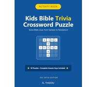 Kids Bible Activity Book: 500 Trivia Edition: Bible Trivia Crossword Puzzles from Genesis to Revelation