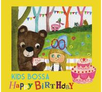 Kids Bossa Present for You - Happy Birthday [ Edition] [Import]