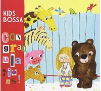 Kids Bossa Present For You- Happy Celebration
