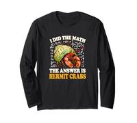 Kids Boys Girls I Did The Math Answer Pet Hermit Crab Lover Manche Longue