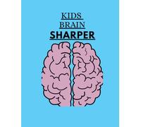 KID'S BRAIN SHARPER.: Addition, Subtraction, Multiplication, and Division Practice | Fun Mathematics Activity Book with Colorful Pages for Beginners,