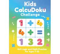 Kids CalcuDoku Challenge: 4x4 Logic and Math Puzzles for Ages 7-12