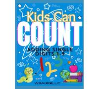 Kids Can COUNT Coloring Book: Adding Single Digits 1-9