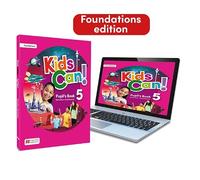 KIDS CAN! Foundations 5 Pupil's Book: libro de texto impreso con acceso a la versión digital