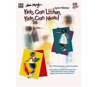 Kids Can Listen, Kids Can Move!, Kids Make Music Series Lynn Kleiner (Auteur)