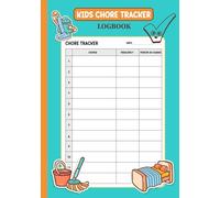 Kids Chore Tracker Logbook: Record Daily Chores, Monitor Frequency, and Keep Track of the Person in Charge