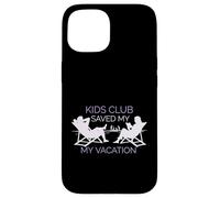 Kids Club a sauvé Mes Parents de Vacances dans Les centres de villégiature Coque pour iPhone 15