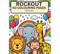 KIDS COLORING BOOK: 50 FUN PAGES FOR AGES 3-8: ANIMALS • DINOSAURS • SPACE • CUTE OBJECTS