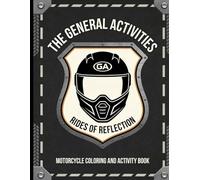 Kids Coloring Book & Activities: A Hands-On Coloring and Activity Book Inspired by Motorcycles, Riding, and the Open Road: A Motorcycle Coloring and Activity Book for Future Riders