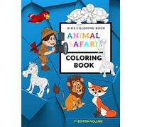Kids Coloring Book Animal Safari Coloring Book Volume 1