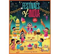 Kids Coloring Book - Festivals of India: Educational Coloring Pages on various festivals of India for children Ages 3-12
