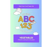 Kids Coloring Book: Vegetables: Perfect for coloring fun on the plane!