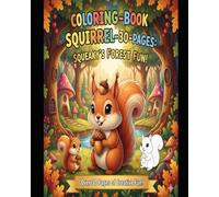 Kids coloring books: children squirriel colouring book
