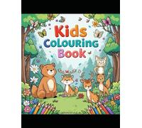 Kids Colouring Book - Animals: Fun and Easy Animal Illustrations for Children Ages 3-6