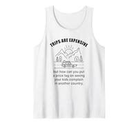 Kids Complaining in Another Country - Funny Travel Quote Débardeur