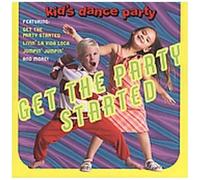 Kid's Dance Express: Get The Party Started – BMG