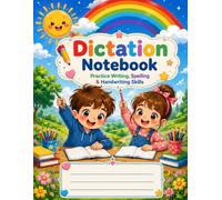 Kids Dictation Notebook: Practice Writing, Spelling & Handwriting Skills | Lined Notebook for School, Homework and Daily Learning