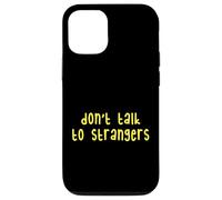 Kids Do Not Talk to Strangers, Cool Kids Awareness Lessons Coque pour iPhone 12/12 Pro