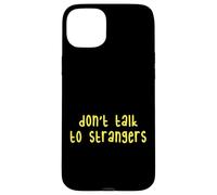 Kids Do Not Talk to Strangers, Cool Kids Awareness Lessons Coque pour iPhone 15 Plus