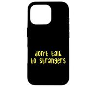 Kids Do Not Talk to Strangers, Cool Kids Awareness Lessons Coque pour iPhone 16 Pro