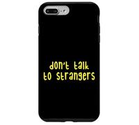 Kids Do Not Talk to Strangers, Cool Kids Awareness Lessons Coque pour iPhone 7 Plus/8 Plus