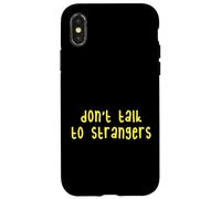 Kids Do Not Talk to Strangers, Cool Kids Awareness Lessons Coque pour iPhone X/XS