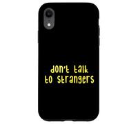 Kids Do Not Talk to Strangers, Cool Kids Awareness Lessons Coque pour iPhone XR