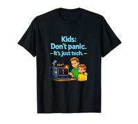 Kids Dont Panic Its Just Tech IT Reboot Humour T-Shirt