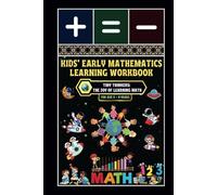 Kids' Early Mathematics Learning Workbook: - Tiny Thinkers: The Joy of Learning Math