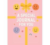 Kids’ Emotions Journal: A daily guide to help children notice and express their feelings