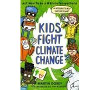 Kids Fight Climate Change: Act Now To Be A #2minutesuperhero
