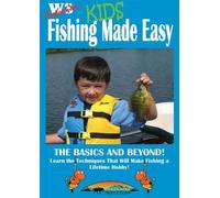 Kids Fishing Made Easy : The Basics and Be;yond ~ Fishing DVD