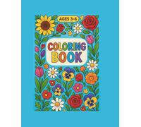 Kids Flower Coloring Book Ages 3-6: Flower Coloring Book