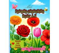 Kids Flower Colouring Book A-Z: Learn the Alphabet with Beautiful Flowers.