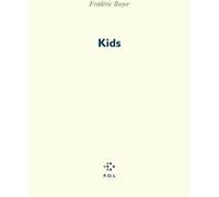 Kids Frédéric Boyer (Auteur)
