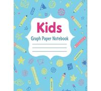 Kids Graph Paper Notebook: 100 Pages Half-Inch Squares for Math, Geometry, and Drawing - Fun & Colorful Glossy Cover: Perfect STEM Workbook for ... Geometry Projects, and Creative Drawing