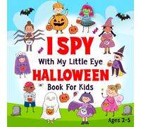 Kids Halloween Gifts: I Spy With My Little Eye Halloween Book For Kids Ages 2-5: A Fun Picture Activity Book with Spooky Interactive Guessing Games ... and Toddlers | Halloween Party Favors