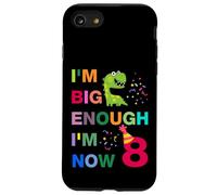 Kids I'm Big Enough I'm 8 Now, Happy Birthday 8 Years Old Coque pour iPhone SE (2020) / 7/8