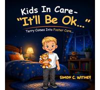 Kids In Care - "It'll Be Ok...": Terry Comes Into Foster Care...