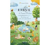 Kids JOURNAL of Animal Wisdom: Big feelings and gentle spirit animal friends
