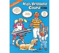 KidS Keyboard Course Book 2 EZ Play Today by Created by Hal Leonard Publishing Corporation