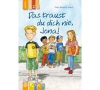 Kids Klassenlektüre: Das Traust Du Dich Nie, Jona! Lesestufe 2