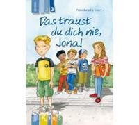 Kids Klassenlektüre: Das Traust Du Dich Nie, Jona! Lesestufe 3