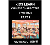 Kids Learn Chinese Characters (Part 1)- A Collection of Simple Level Mandarin Chinese Puzzles for Kids to Learn Recognizing Simplified Chinese ... Multiple Answers Type Questions and Answers